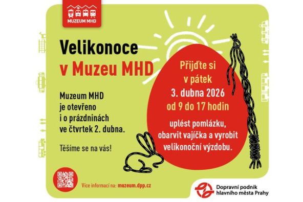 Velikonoce v Muzeu MHD - otevřeno máme i ve čtvrtek 2. dubna!